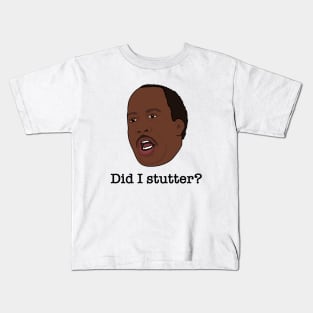 Did Stanley stutter? Kids T-Shirt